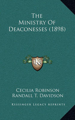 Book cover for The Ministry of Deaconesses (1898)