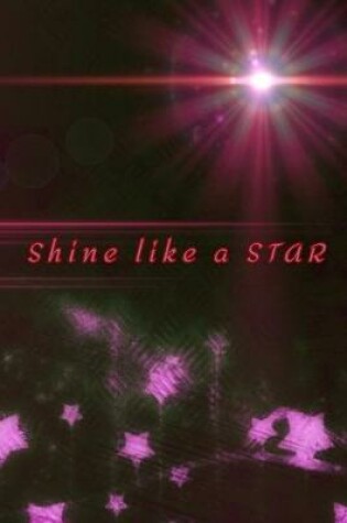 Cover of Shine like a STAR