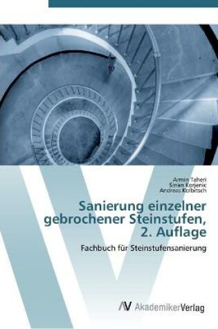 Cover of Sanierung einzelner gebrochener Steinstufen, 2. Auflage