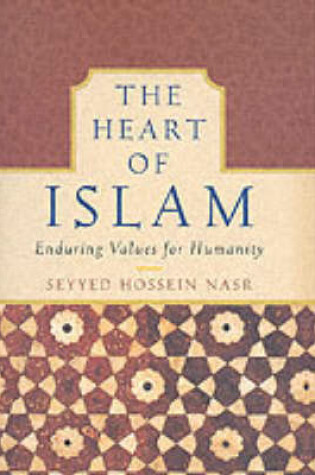 Cover of The Heart of Islam