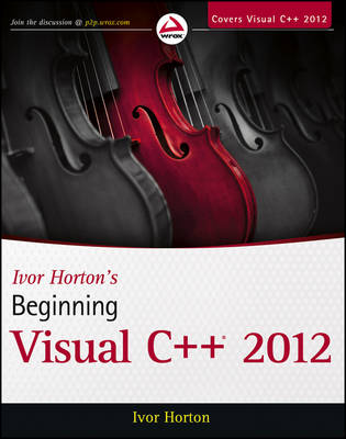 Book cover for Ivor Horton's Beginning Visual C++ 2012