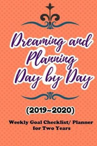 Cover of Dreaming and Planning Day by Day