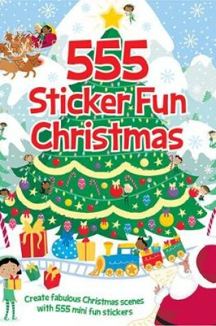 Cover of 555 Sticker Fun - Christmas Activity Book