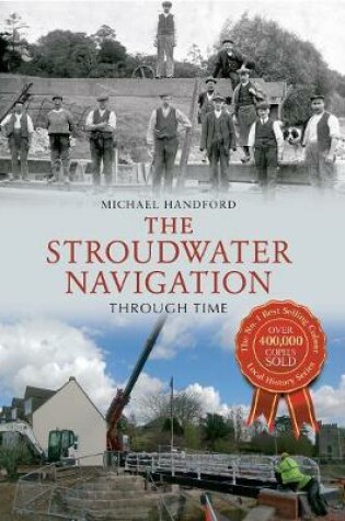 Cover of The Stroudwater Navigation Through Time