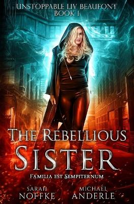 Book cover for The Rebellious Sister