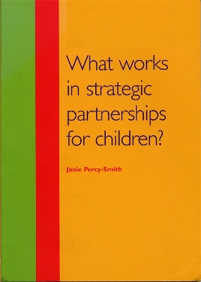 Cover of What Works in Strategic Partnerships for Children?