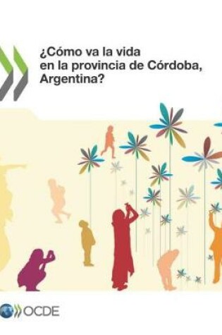 Cover of ?Como va la vida en la provincia de Cordoba, Argentina?
