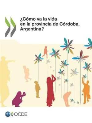 Book cover for ?Como va la vida en la provincia de Cordoba, Argentina?