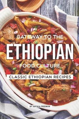 Book cover for Gateway to the Ethiopian Food Culture