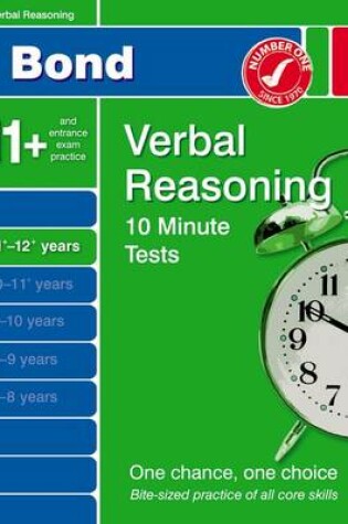 Cover of Bond 10 Minute Tests Verbal Reasoning 11-12+ Years