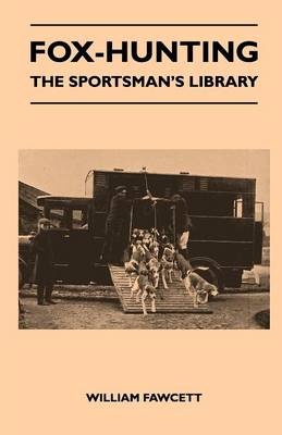 Book cover for Fox-Hunting - The Sportsman's Library