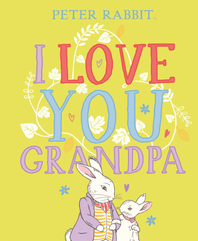 Book cover for Peter Rabbit I Love You Grandpa