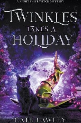 Cover of Twinkles Takes a Holiday