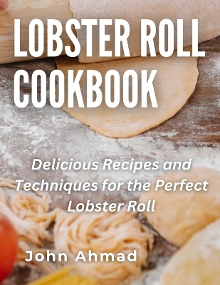 Book cover for Lobster Roll Cookbook