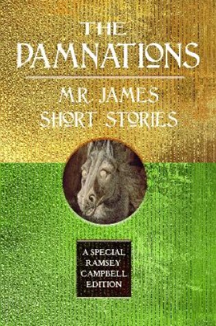 Cover of The Damnations: M.R. James Short Stories