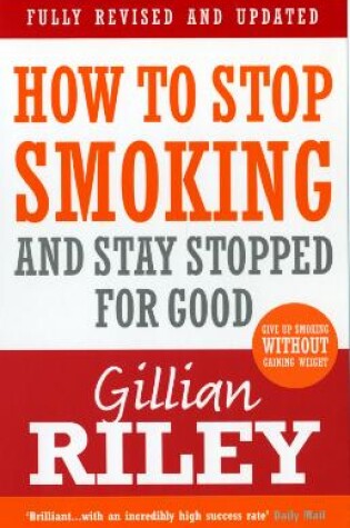 Cover of How To Stop Smoking And Stay Stopped For Good