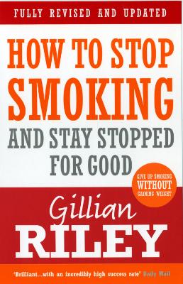 Book cover for How To Stop Smoking And Stay Stopped For Good