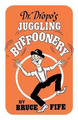 Book cover for Dr. Dropo's Juggling Buffoonery