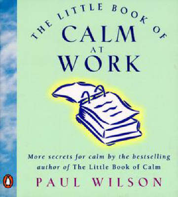 Book cover for Little Book of Calm at Work