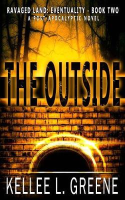 Cover of The Outside - A Post-Apocalyptic Novel