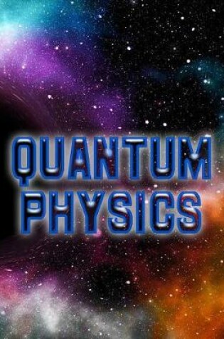 Cover of Quantum Physics