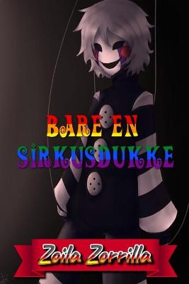 Book cover for Bare en sirkusdukke