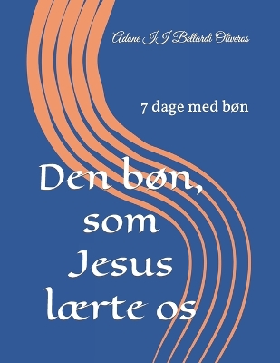 Book cover for Den bon, som Jesus laerte os