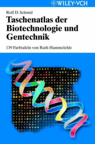 Cover of Taschenatlas Der Biotechnologie Gentechnik