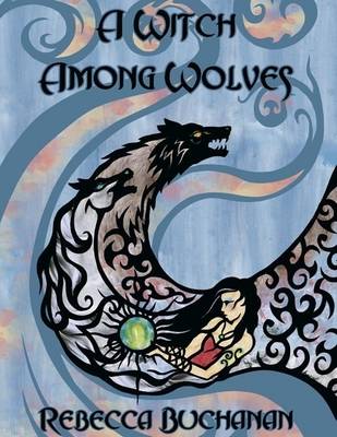 Book cover for A Witch Among Wolves: and Other Pagan Tales