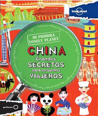 Cover of Lonely Planet Mi Primera Lonely Planet China