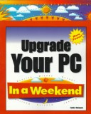 Book cover for Upgrade Your PC in a Weekend