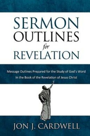 Cover of Sermon Outlines for Revelation