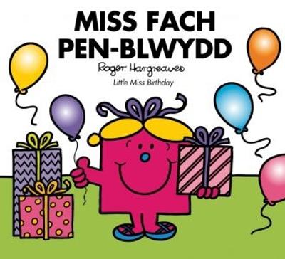 Book cover for Llyfrau Mr Men a Miss Fach: Miss Fach Pen-Blwydd