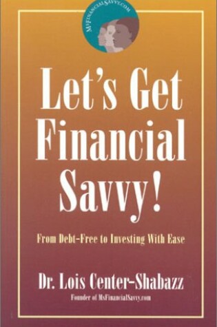 Cover of Let's Get Financial Savvy!