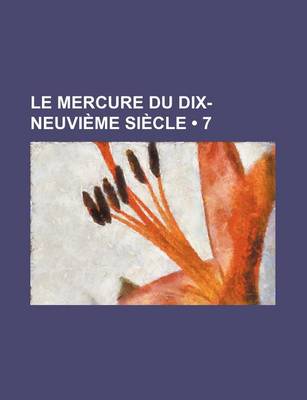 Book cover for Le Mercure Du Dix-Neuvieme Siecle (7)