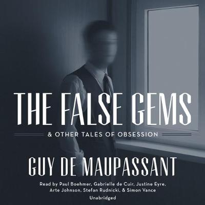 Book cover for The False Gems & Other Tales of Obsession