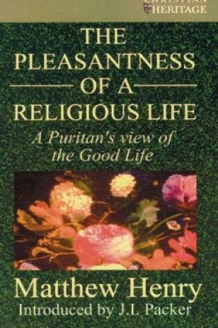 Cover of The Pleasantness of a Religious Life