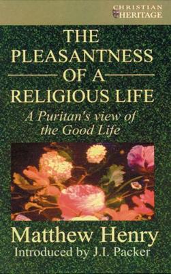 Book cover for The Pleasantness of a Religious Life