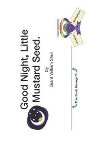 Cover of Good Night, Little Mustard Seed.