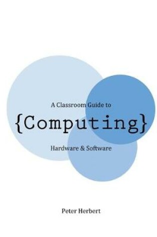 Cover of A Classroom Guide to Computing