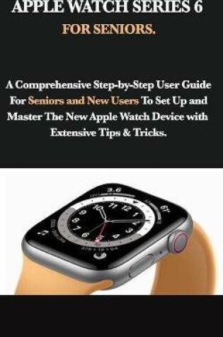 Cover of Apple Watch Series 6 for Seniors