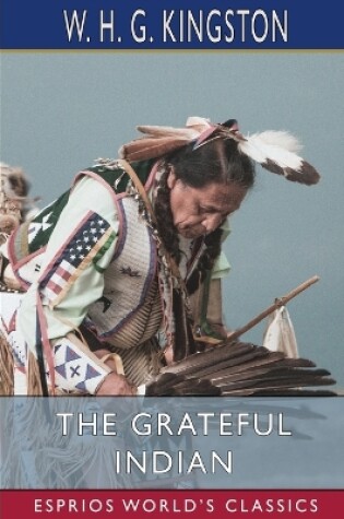 Cover of The Grateful Indian (Esprios Classics)