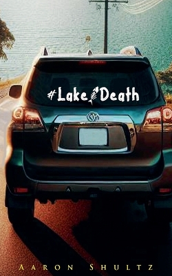 Cover of #LakeDeath