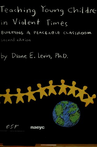 Cover of Teaching Young Children in Violent Times