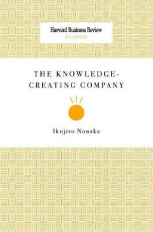 Cover of The Knowledge-Creating Company