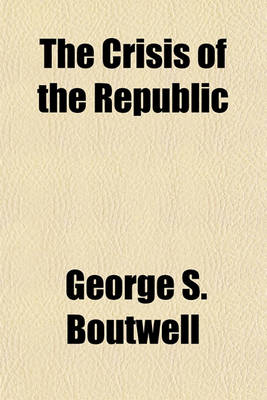 Book cover for The Crisis of the Republic