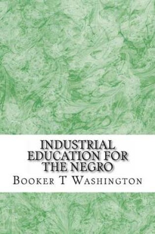 Cover of Industrial Education for the Negro