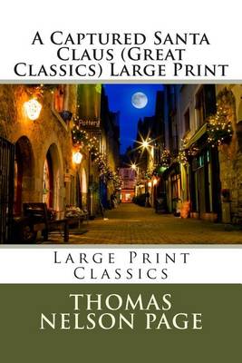 Book cover for A Captured Santa Claus (Great Classics) Large Print