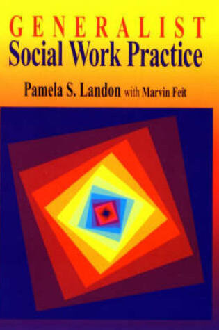 Cover of Generalist Social Work Practice