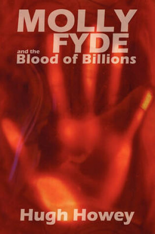 Cover of Molly Fyde and the Blood of Billions